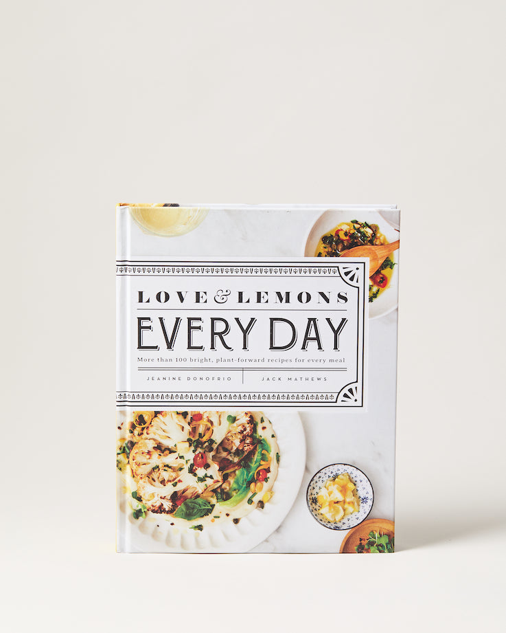 Love & Lemons Everyday Cookbook